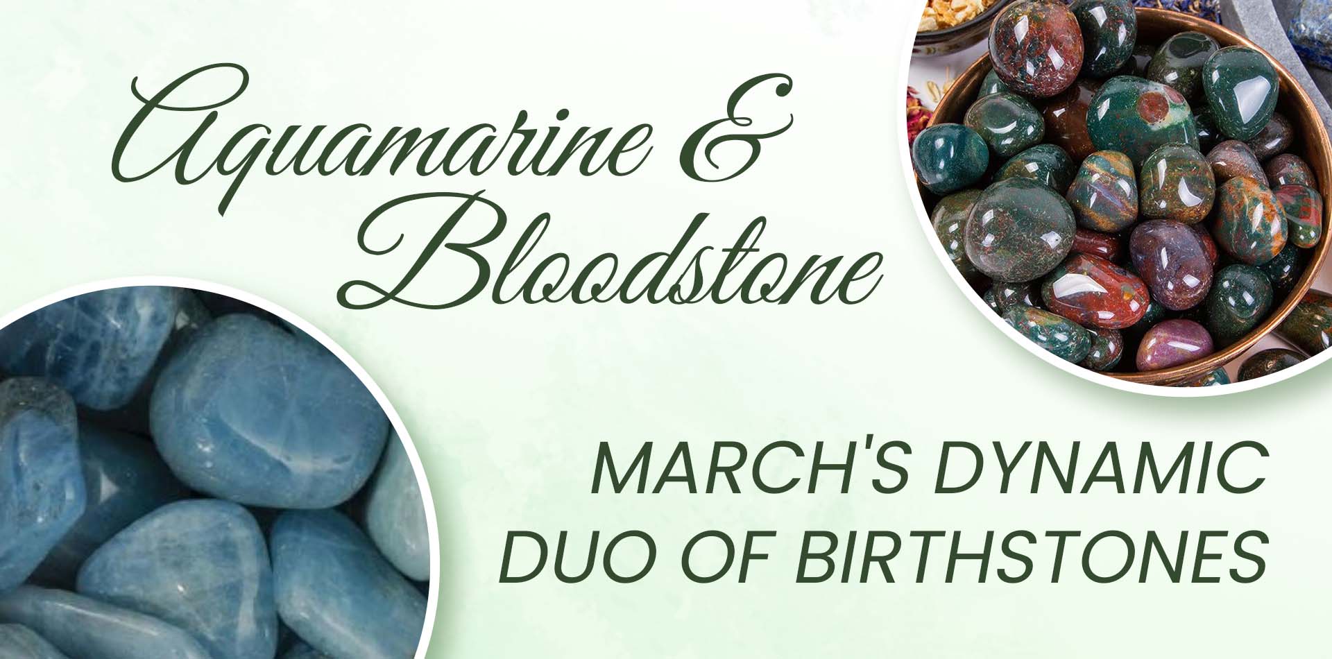 Aquamarine & Bloodstone: March's Dynamic Duo of Birthstones