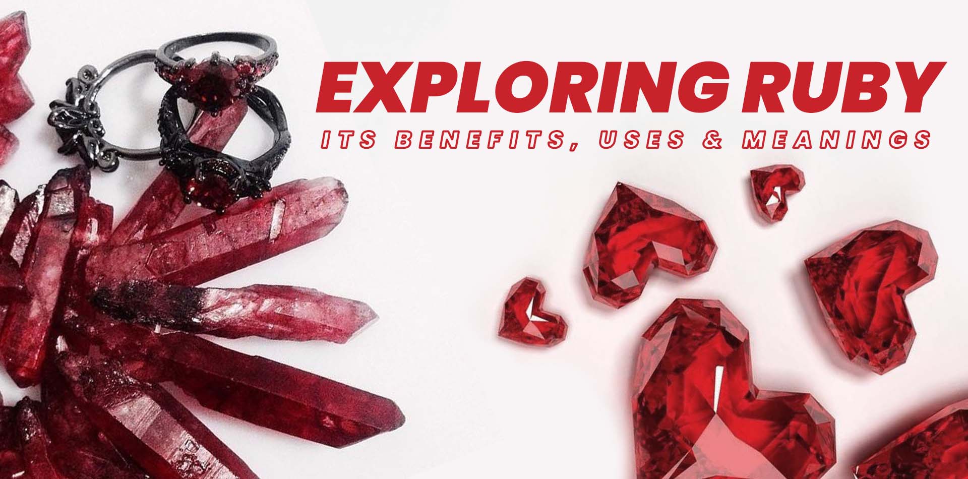 Exploring Ruby: Its Benefits, Uses & Meanings 